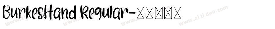 BurkesHand Regular字体转换